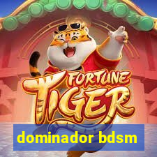 dominador bdsm